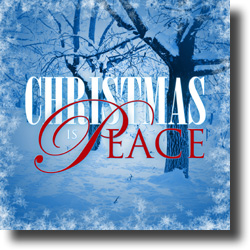 christmas_is_peace.jpg